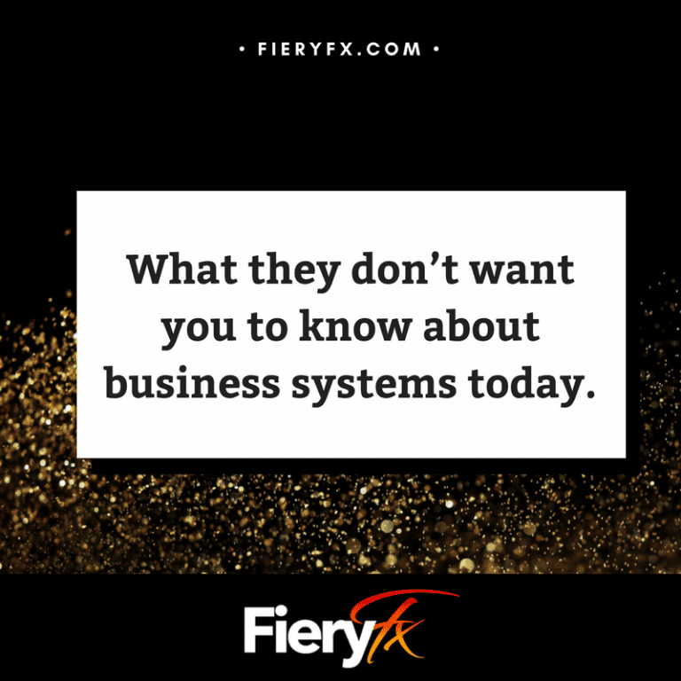 FFX - What they don’t want you to know about business systems today