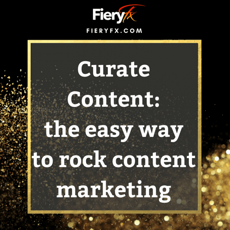 Curate content: the easy way to rock content marketing