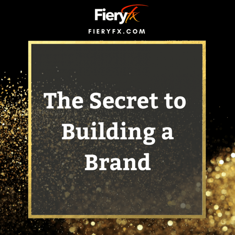 The Secret to Building a Brand