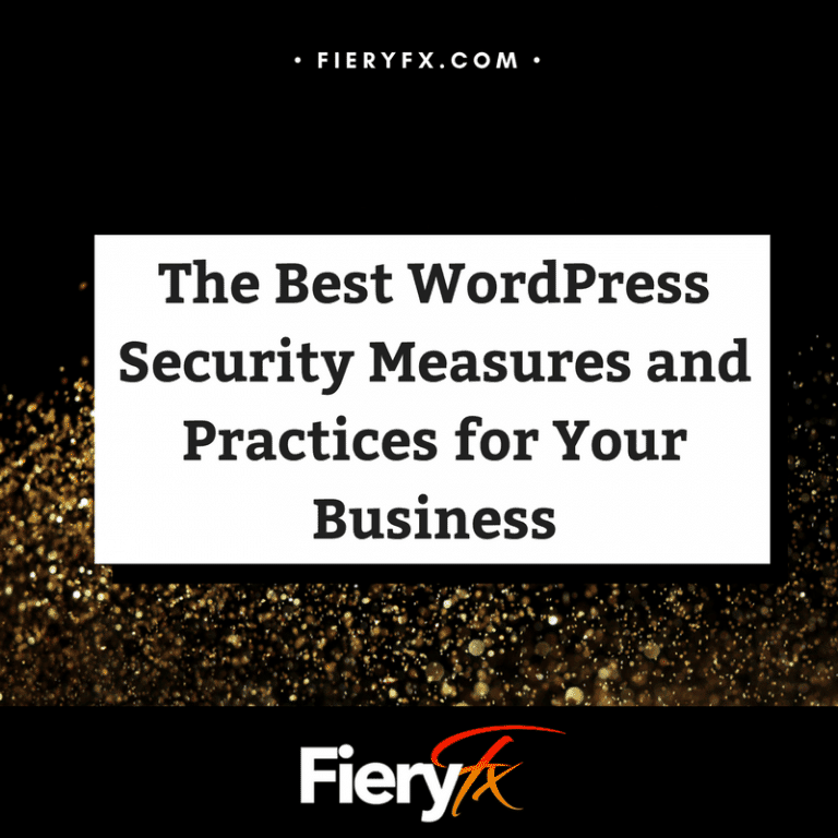 The Best WordPress Security Measures and Practices for Your Business