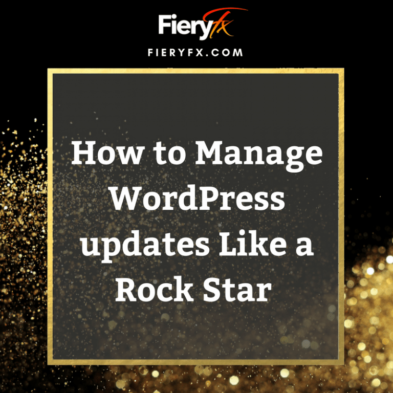 How to Manage those WordPress updates Like a Rock Star