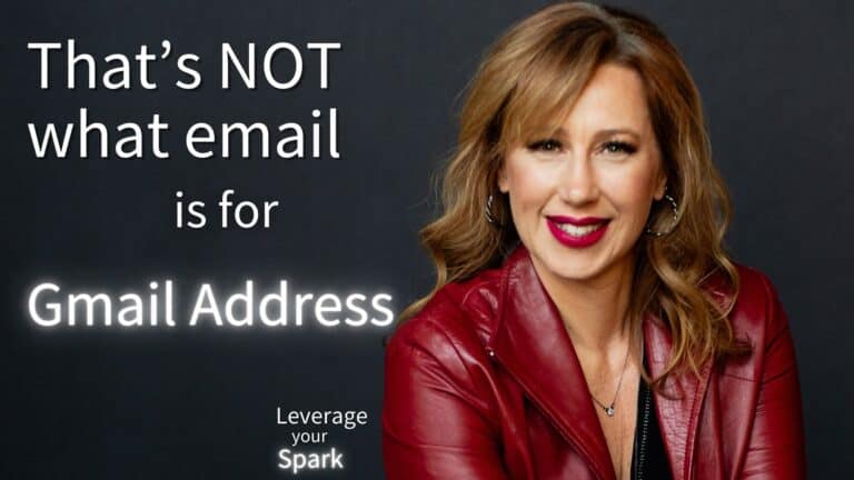 That’s NOT what email is for: Unless you work for Google, don’t use a Gmail address