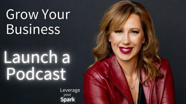Launch a Podcast to Grow Your Business