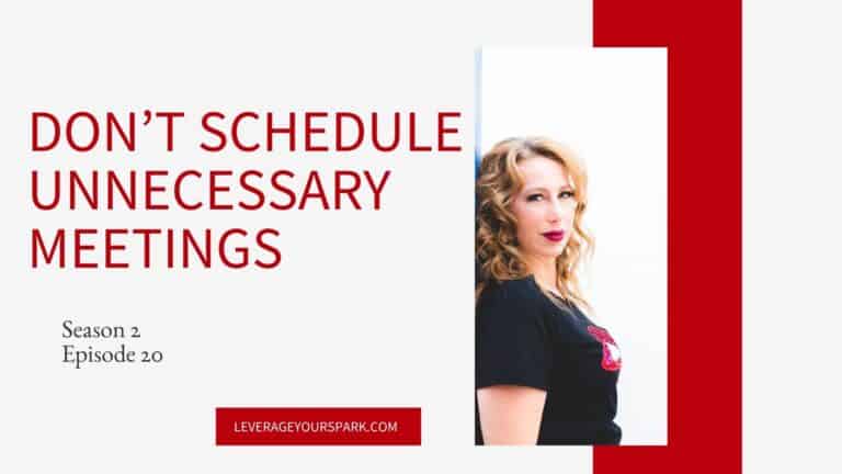 Don’t Schedule Unnecessary Meetings