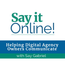 Say It Online Podcast