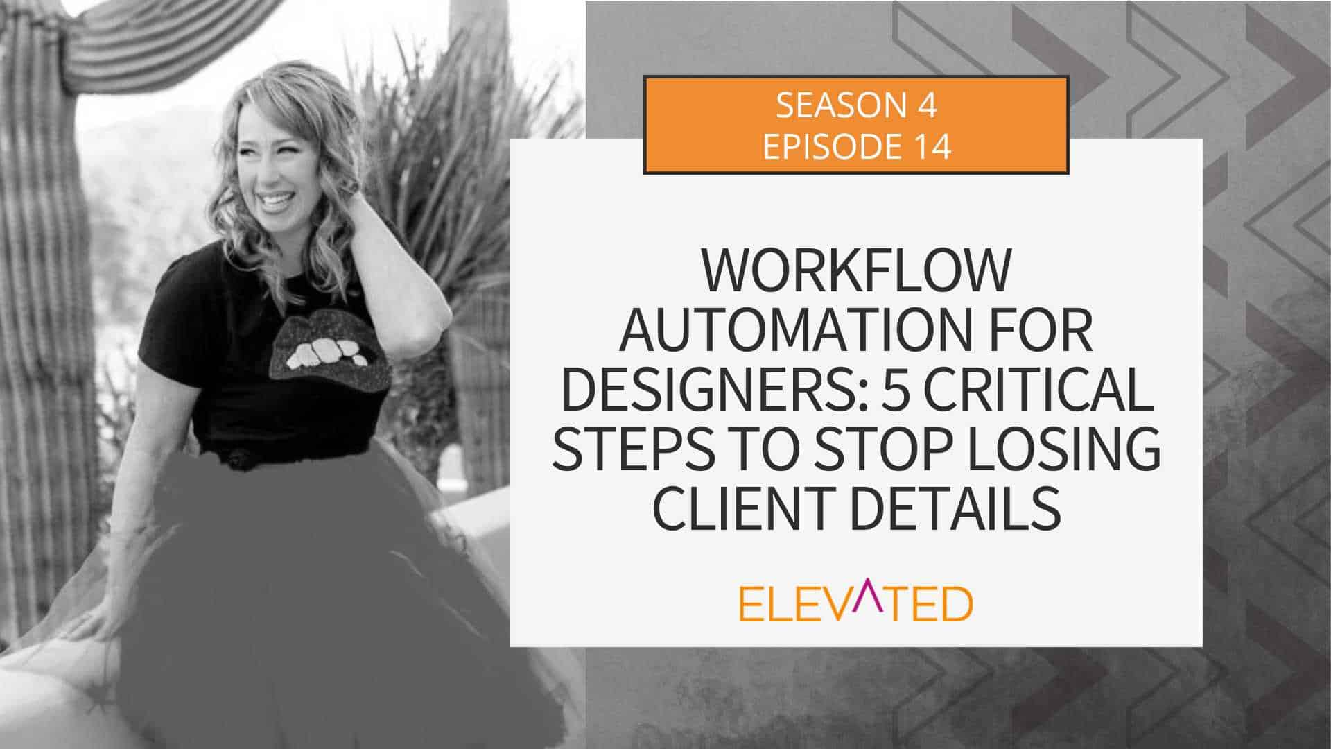 Workflow Automation for Designers: 5 Critical Steps to Stop Losing Client Details